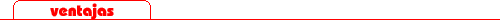Ventajas
